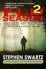 FLU SEASON 2: The Way of the Son 