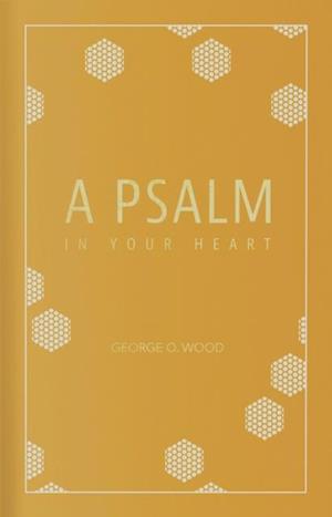 Psalm in Your Heart