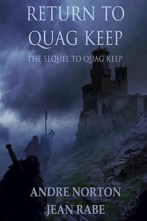 Return to Quag Keep