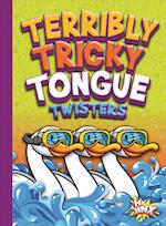 Terribly Tricky Tongue Twisters