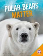 Polar Bears Matter