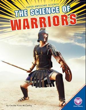 The Science of Warriors