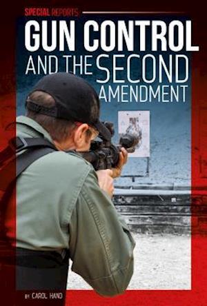 Gun Control and the Second Amendment