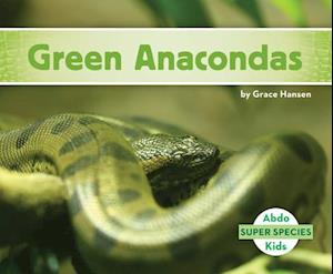 Green Anacondas