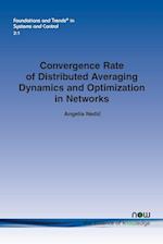 Convergence Rate of Distributed Averaging Dynamics and Optimization in Networks