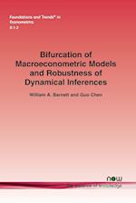 Bifurcation of Macroeconometric Models and Robustness of Dynamical Inferences