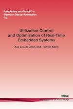 Utilization Control and Optimization of Real-Time Embedded Systems