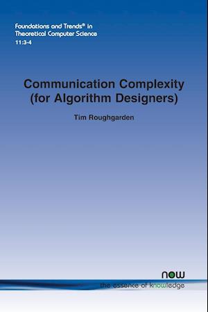 Communication Complexity (for Algorithm Designers)