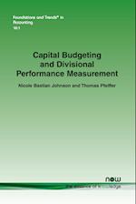 Capital Budgeting and Divisional Performance Measurement