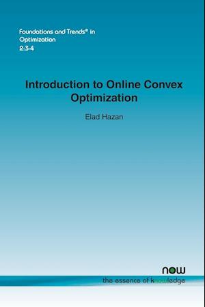 Introduction to Online Convex Optimization