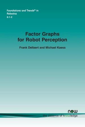 Factor Graphs for Robot Perception