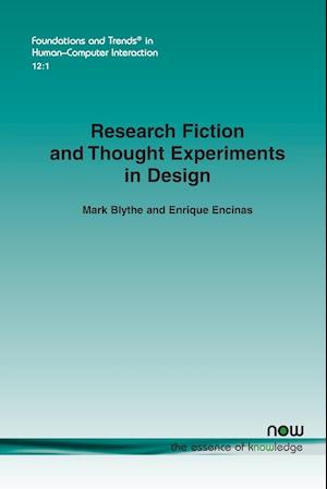 Research Fiction and Thought Experiments in Design