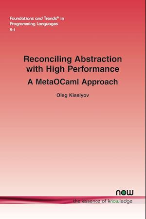 Reconciling Abstraction with High Performance