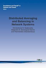 Distributed Averaging and Balancing in Network Systems