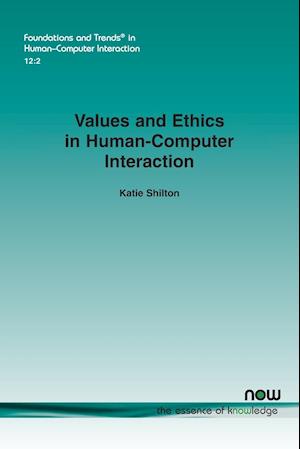 Values and Ethics in Human-Computer Interaction