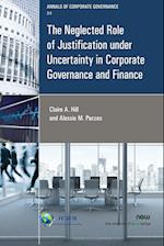 The Neglected Role of Justification Under Uncertainty in Corporate Governance and Finance