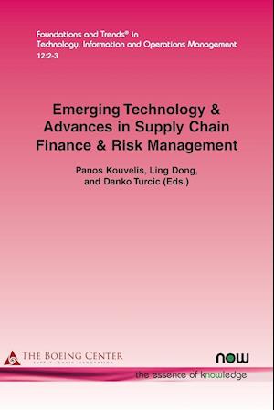 Emerging Technology & Advances in Supply Chain Finance & Risk Management