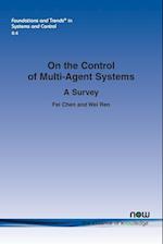 On the Control of Multi-Agent Systems