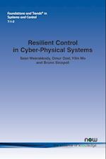 Resilient Control in Cyber-Physical Systems