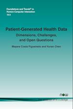 Patient-Generated Health Data: Dimensions, Challenges, and Open Questions 
