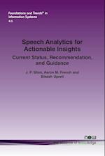 Speech Analytics for Actionable Insights