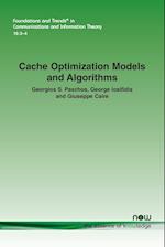 Cache Optimization Models and Algorithms 