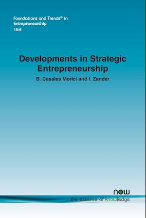 Developments in Strategic Entrepreneurship