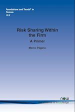 Risk Sharing within the Firm: A Primer 