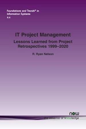 IT Project Management: Lessons Learned from Project Retrospectives 1999-2020