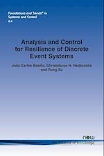 Analysis and Control for Resilience of Discrete Event Systems 