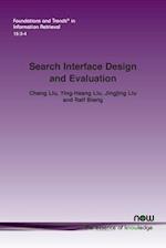 Search Interface Design and Evaluation 