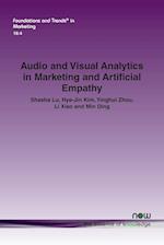 Audio and Visual Analytics in Marketing and Artificial Empathy