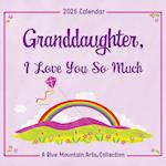 Granddaughter, I Love You So Much