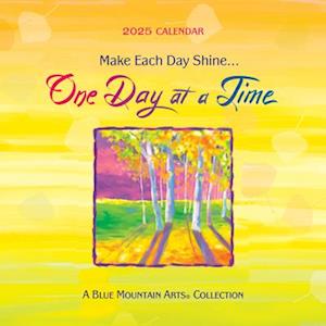 Make Each Day Shine... One Day at a Time