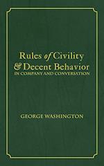 Rules of Civility & Decent Behavior in Company and Conversation