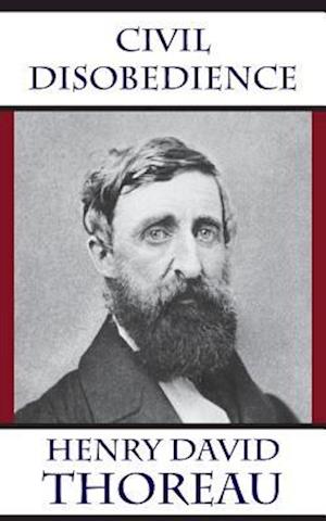 Thoreau, H: Civil Disobedience