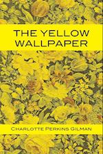 The Yellow Wallpaper