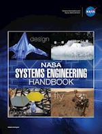 NASA Systems Engineering Handbook : NASA/SP-2016-6105 Rev2 - Full Color Version