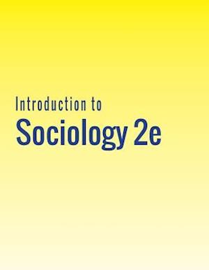 Introduction to Sociology 2e