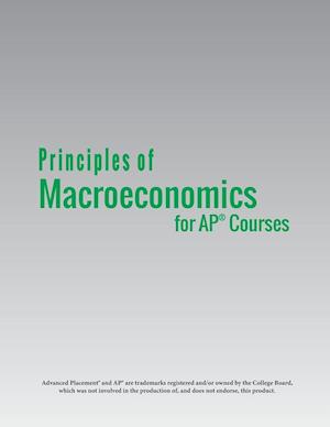 Principles of Macroeconomics for AP® Courses