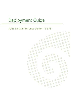 SUSE Linux Enterprise Server 12 - Deployment Guide