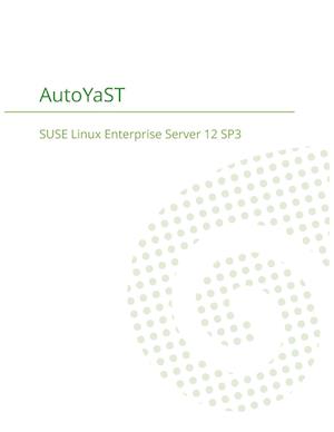 SUSE Linux Enterprise Server 12 - AutoYaST
