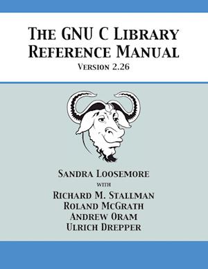 The Gnu C Library Reference Manual Version 2.26