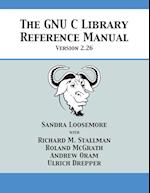 The Gnu C Library Reference Manual Version 2.26
