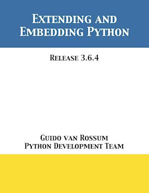 Extending and Embedding Python