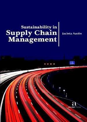 Sustainability in Supply Chain Management