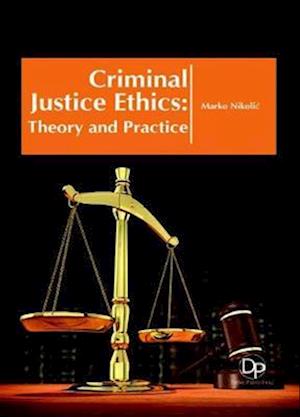 Criminal Justice Ethics