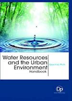 Water Resources and the Urban Environment Handbook