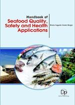 Handbook of Seafood Quality, Safety and Health Applications