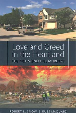 Love and Greed in the Heartland